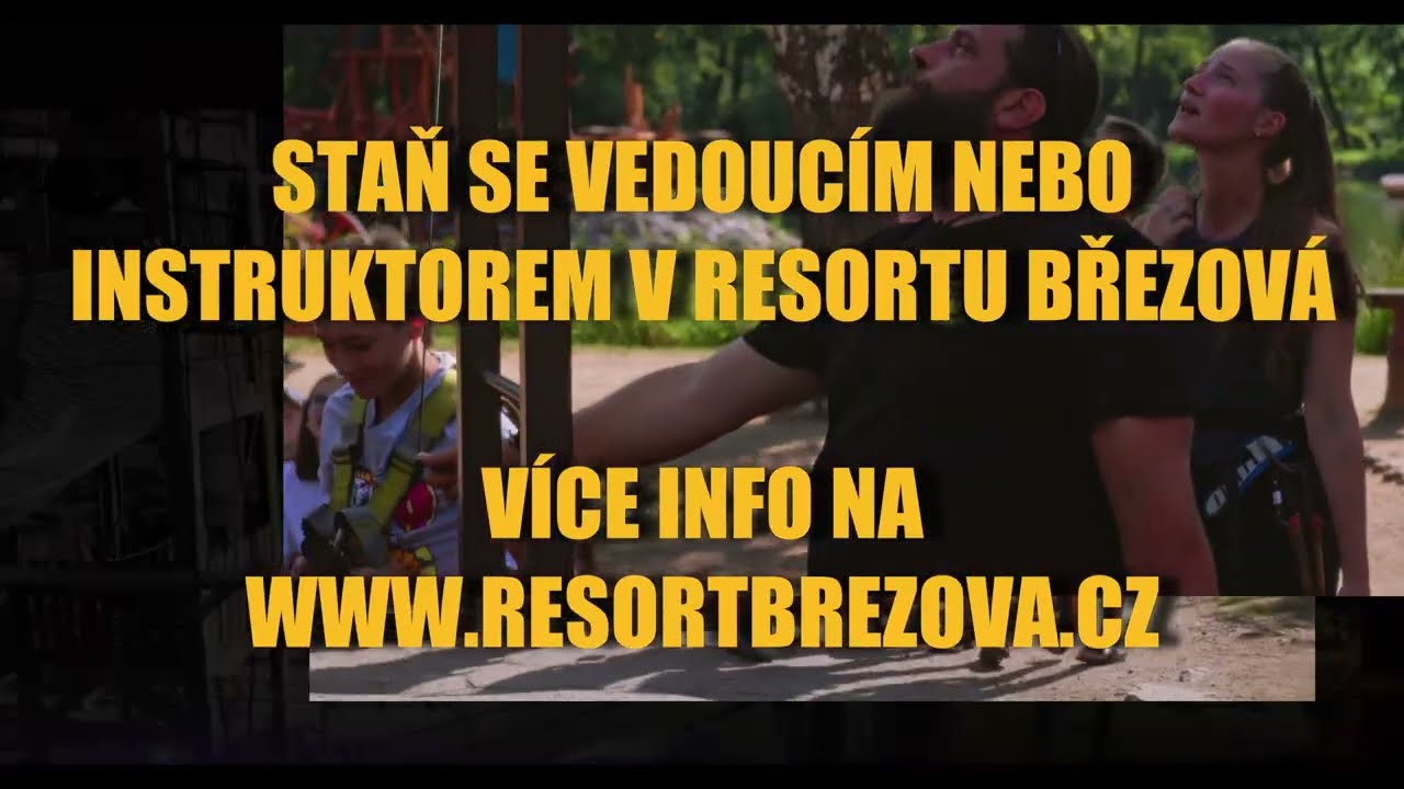 Pr&aacute;ce v Resortu Březov&aacute;: Z&aacute;žitky, dobrodružstv&iacute; a smysluplnost