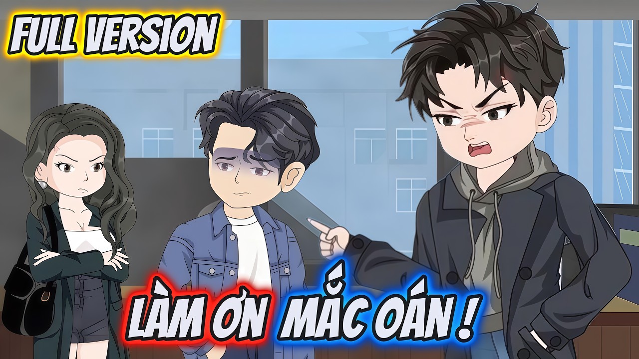Full Version | Làm Ơn Mắc Oán | Dii Vietsub