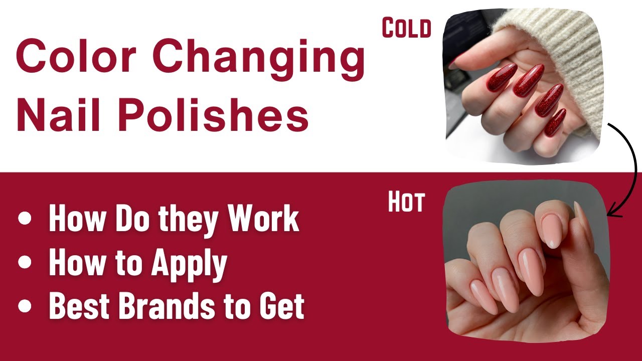 Color Changing Nail Polishes 101 - What to Know