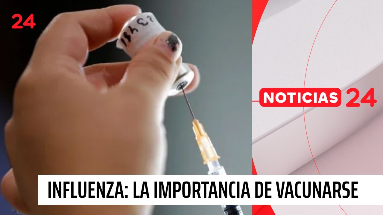 Influenza 2026: “Lo importante es que apenas esté disponible las personas se vacunen” | 24 Horas