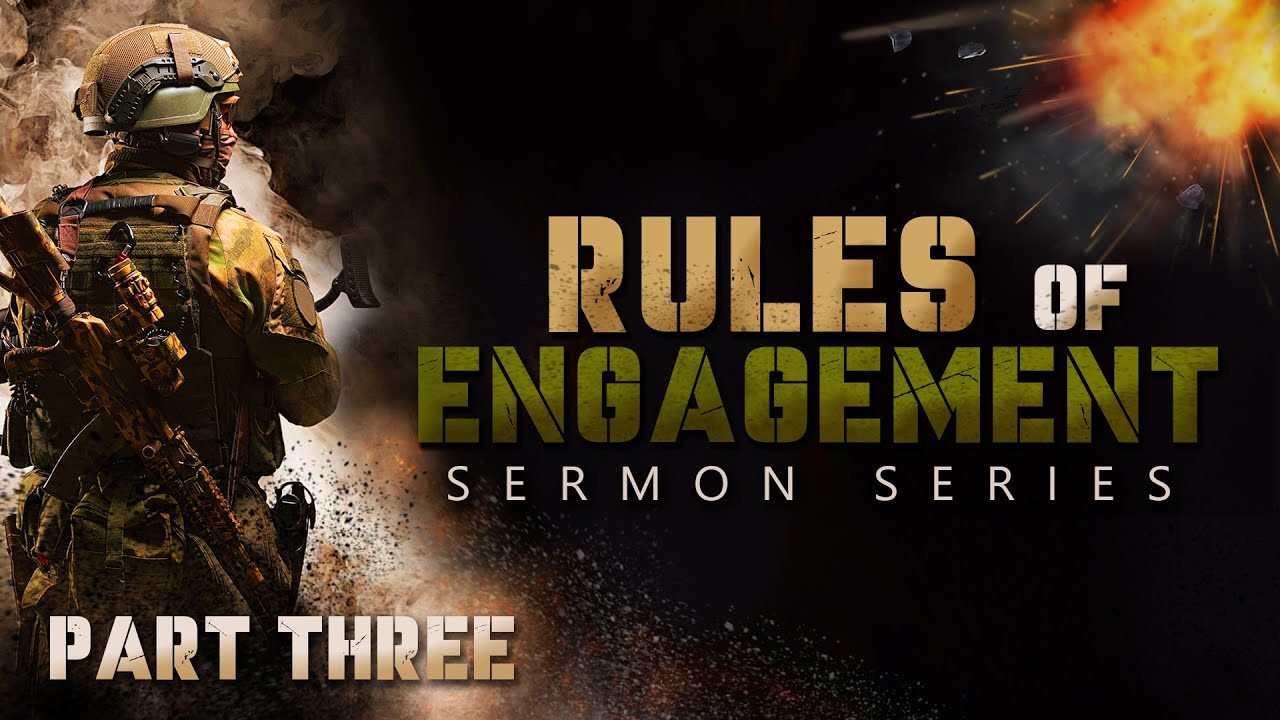 Rules Of Engagement (Part 3) - Pastor Stacey Shiflett