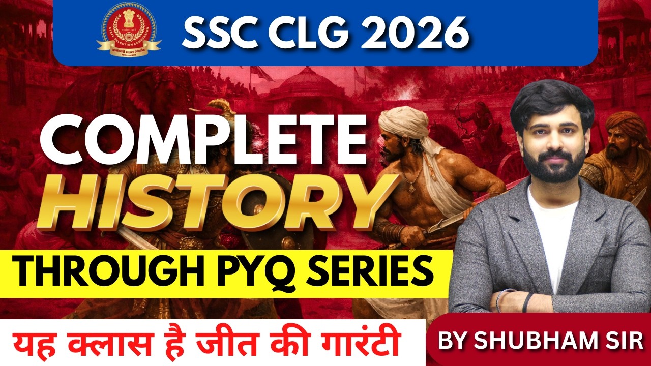 SSC PYQ से पूरी Indian History | Complete History Through Previous Year Questions