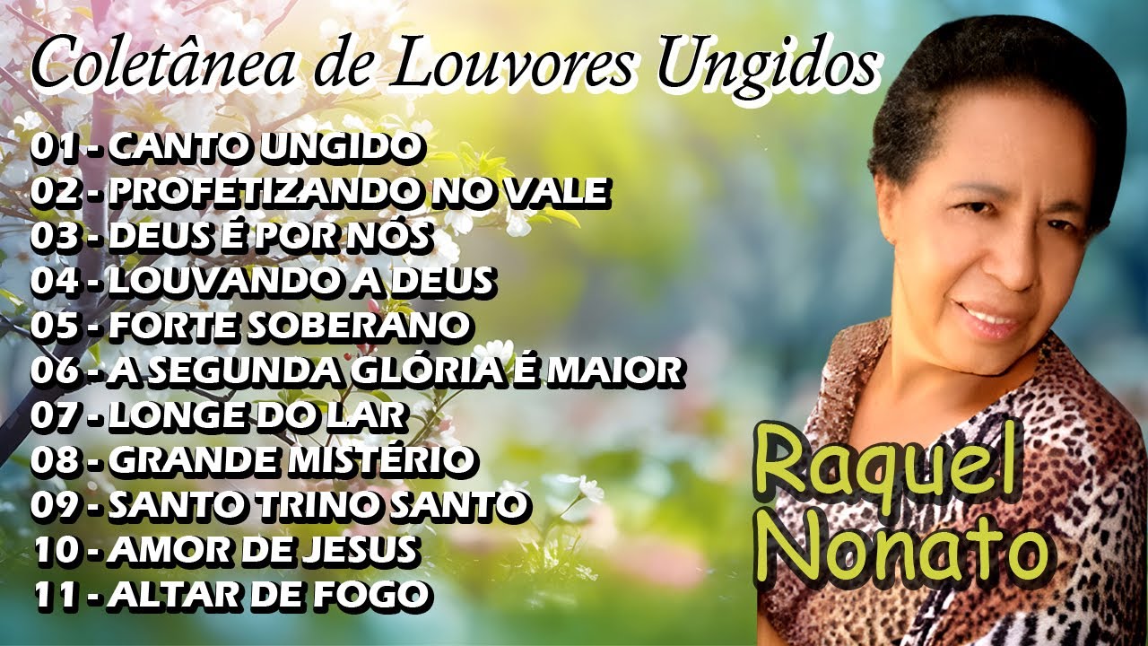 RAQUEL NONATO / COLETÂNEA DE LOUVORES UNGIDOS