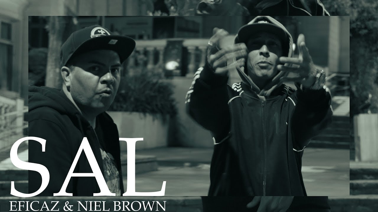 Eficaz Ft Niel Brown - SAL