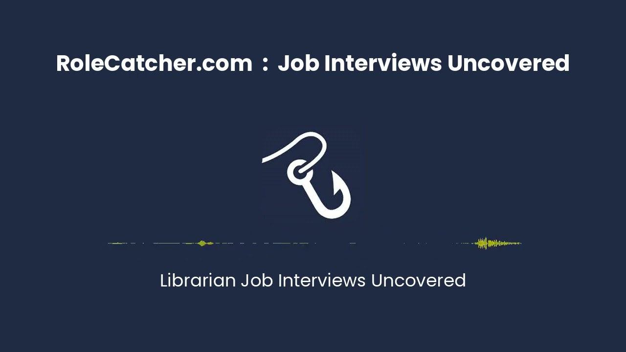 Librarian : Job Interviews Uncovered
