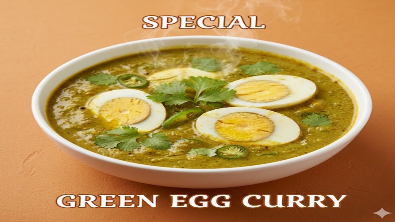 GREEN EGG CURRY.