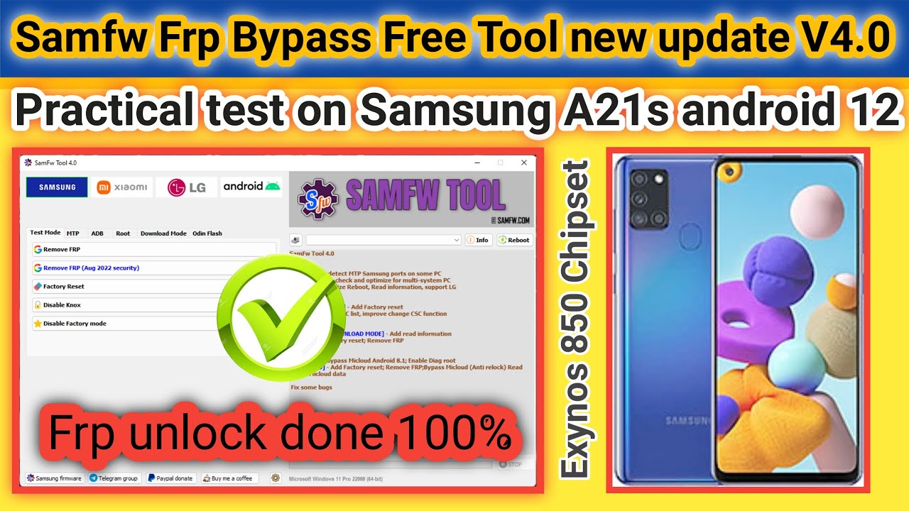 SamFw Frp bypass free tool new update V4.0 test on Samsung A21s Frp android 12 | 2023