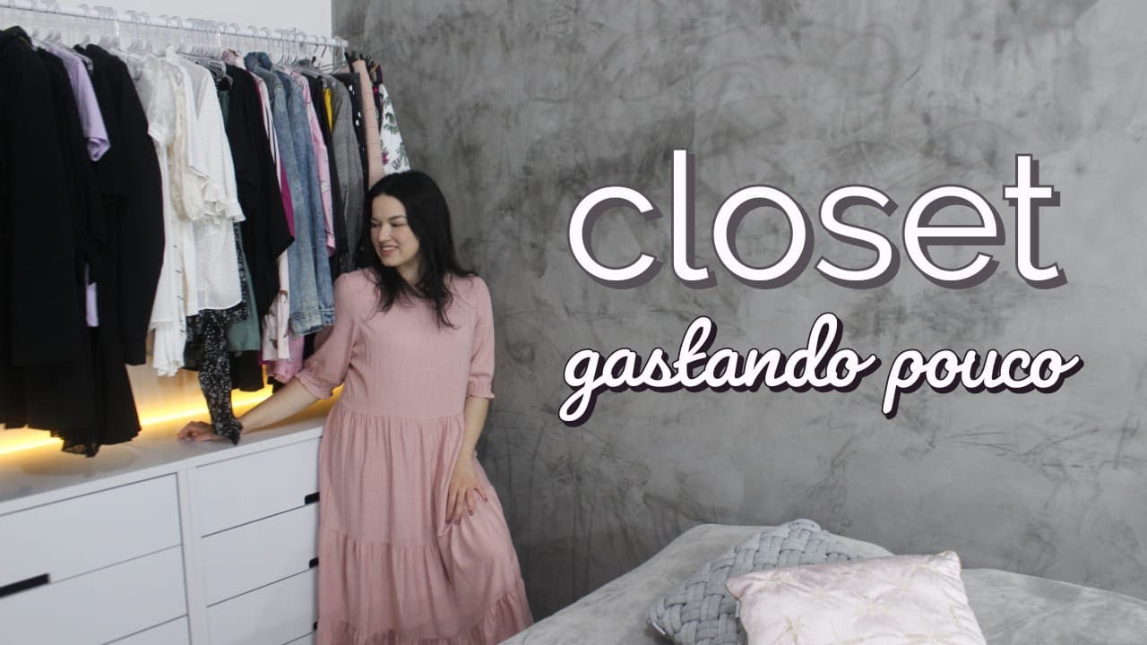 MEU CLOSET ABERTO MINIMALISTA - ADEUS GUARDA-ROUPA