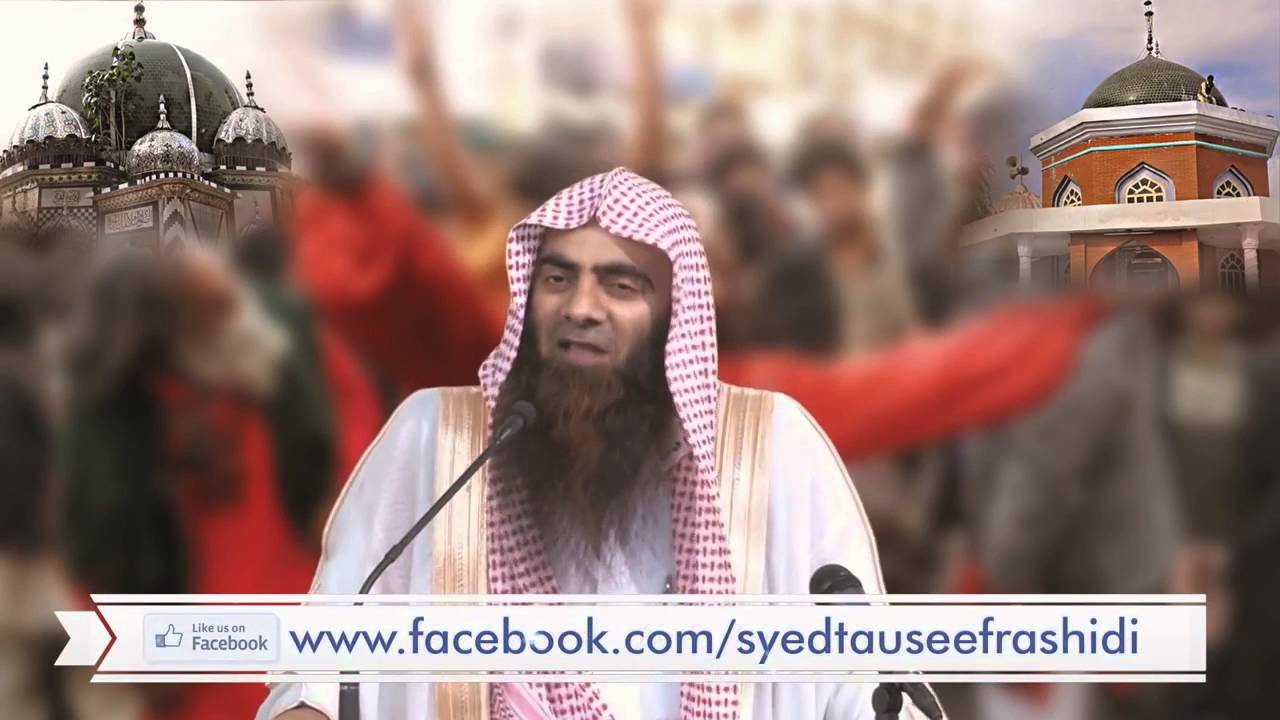 Barelwi Qabar per Mazaar ki Daleel 6 - Shaikh Tauseef ur Rehman