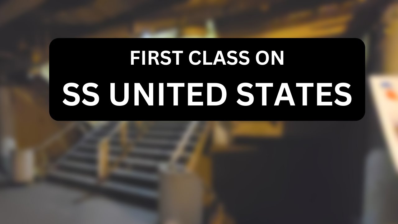 First Class Accommodations on SS United States