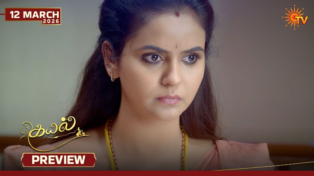 Kayal - Preview | 12 Mar 2026 | Tamil Serial | Sun TV