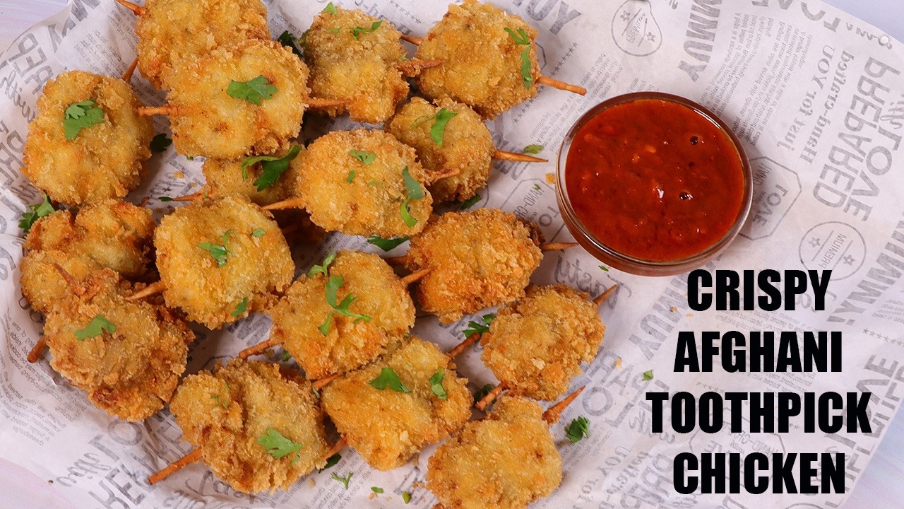 RAMZAN SPECIAL CRISPY AFGHANI TOOTHPICK CHICKEN BITES