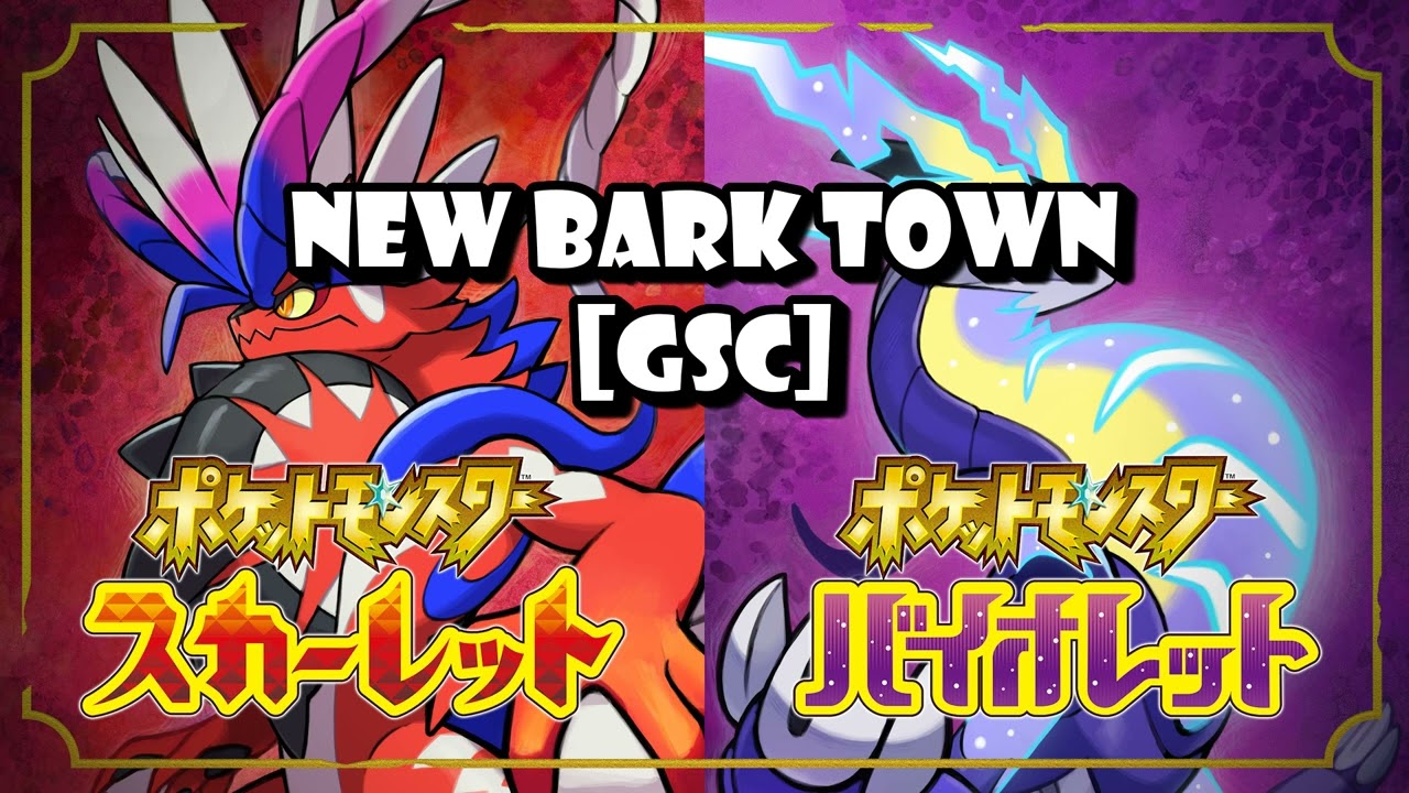 New Bark Town (GSC) - Pok&eacute;mon Scarlet & Violet Styled Music