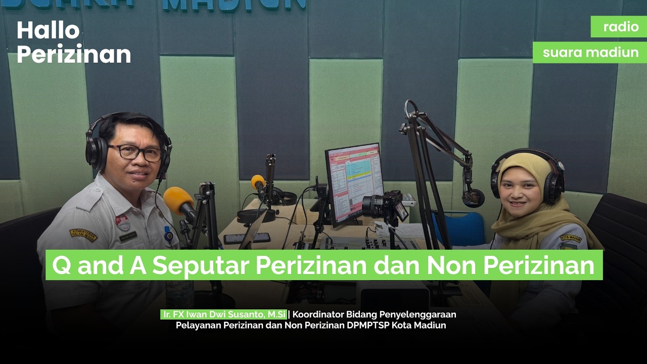 #HalloPerizinan : Q and A Seputar Perizinan dan Non Perizinan