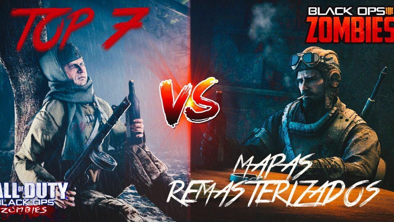 TOP 7 - MAPAS REMASTERIZADOS DE ZOMBIES