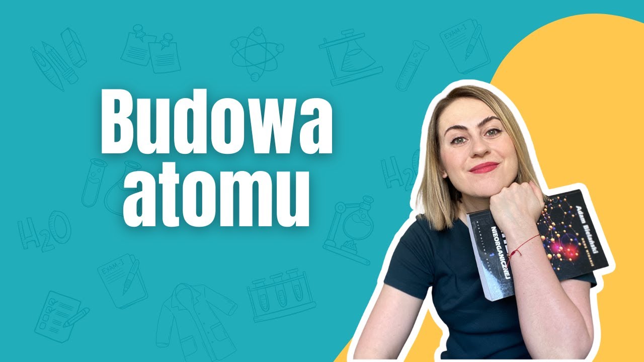 Z czego składa się ATOM? Budowa atomu