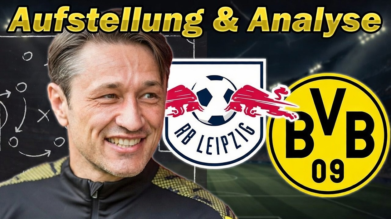 RB Leipzig - Borussia Dortmund: Hat Kovac seine Stammelf gefunden?