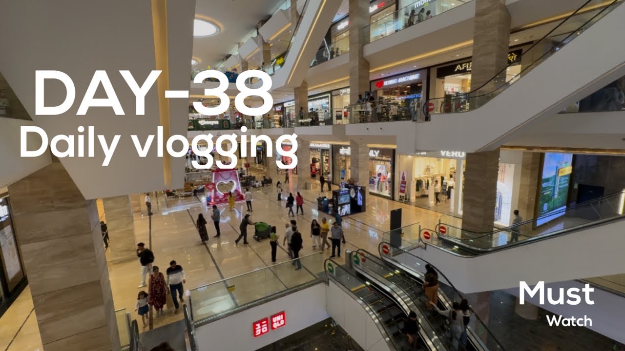 DAY-38/DAILY VLOGGING/WE VISITED THE MALL FOR SHOPPING/#new #vlog #lifestyle #dailyvideo #viral 