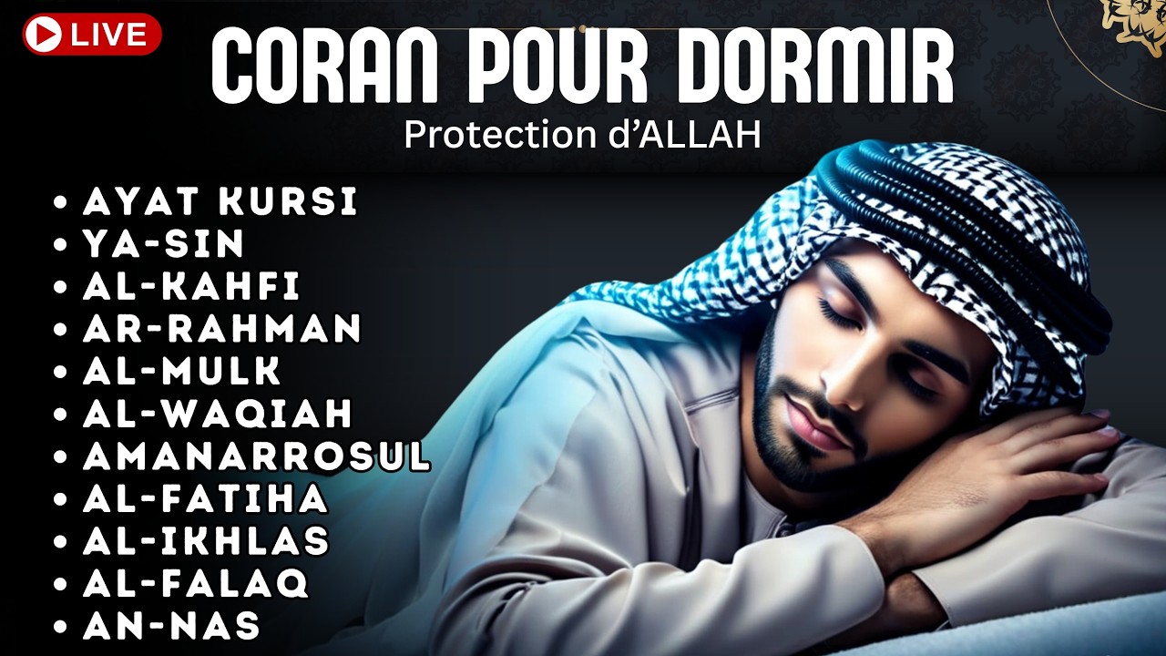 Coran pour Dormir 🌙 Prière du Soir Islamique & Protection Divine