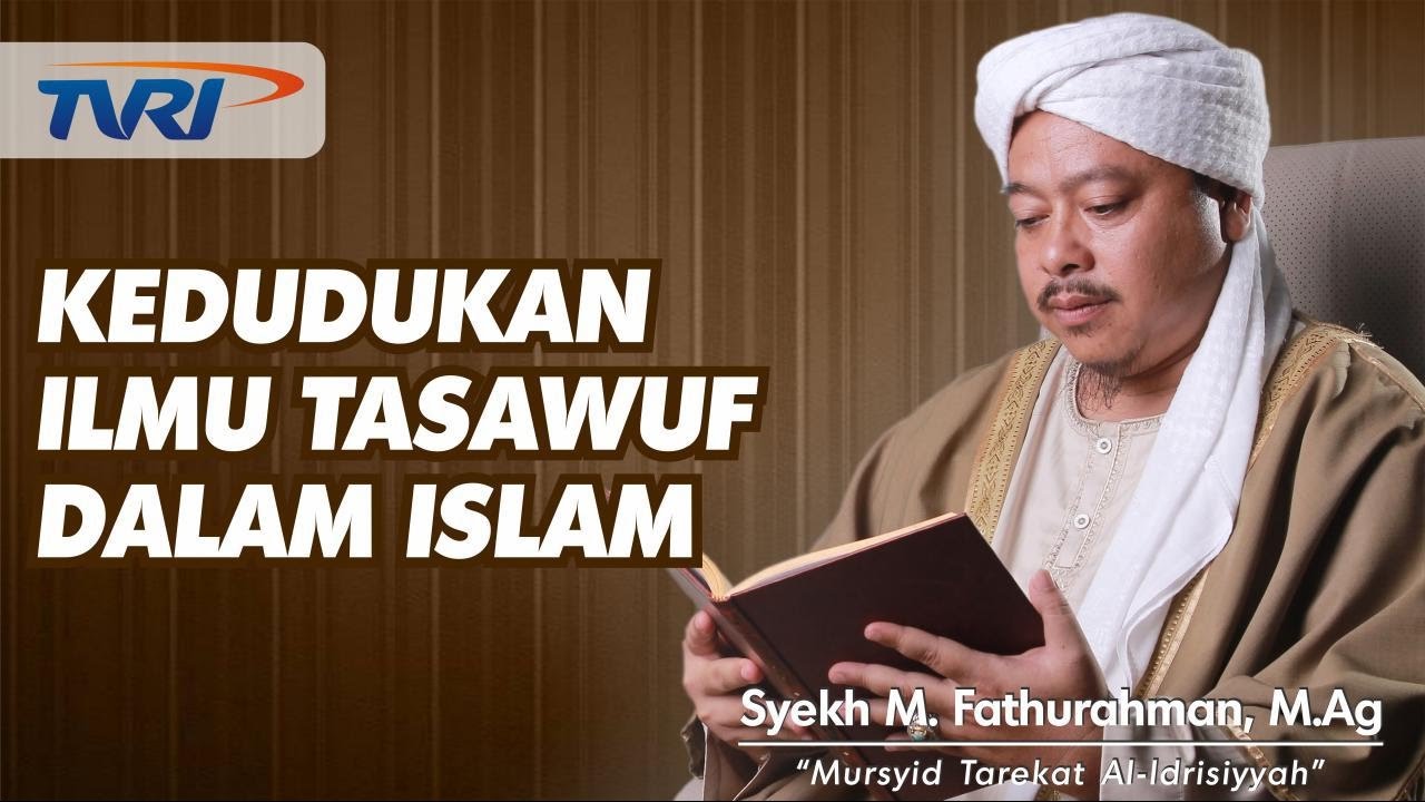 Serambi Islami [01] KEDUDUKAN ILMU TASAWUF DALAM ISLAM | Kajian Tasawuf