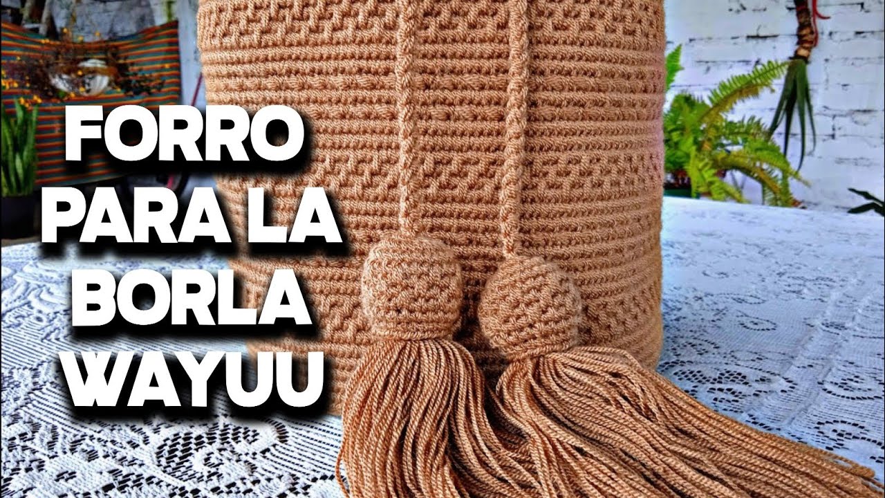 COMO HACER el FORRO o CAMPANA para las BORLAS de la MOCHILA UNICOLOR WAYUU// Parte 2