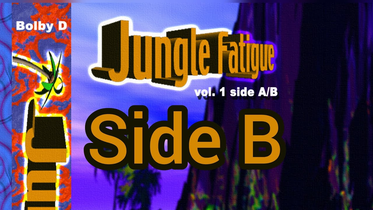 Jungle Fatigue Vol. 1 / Side B.