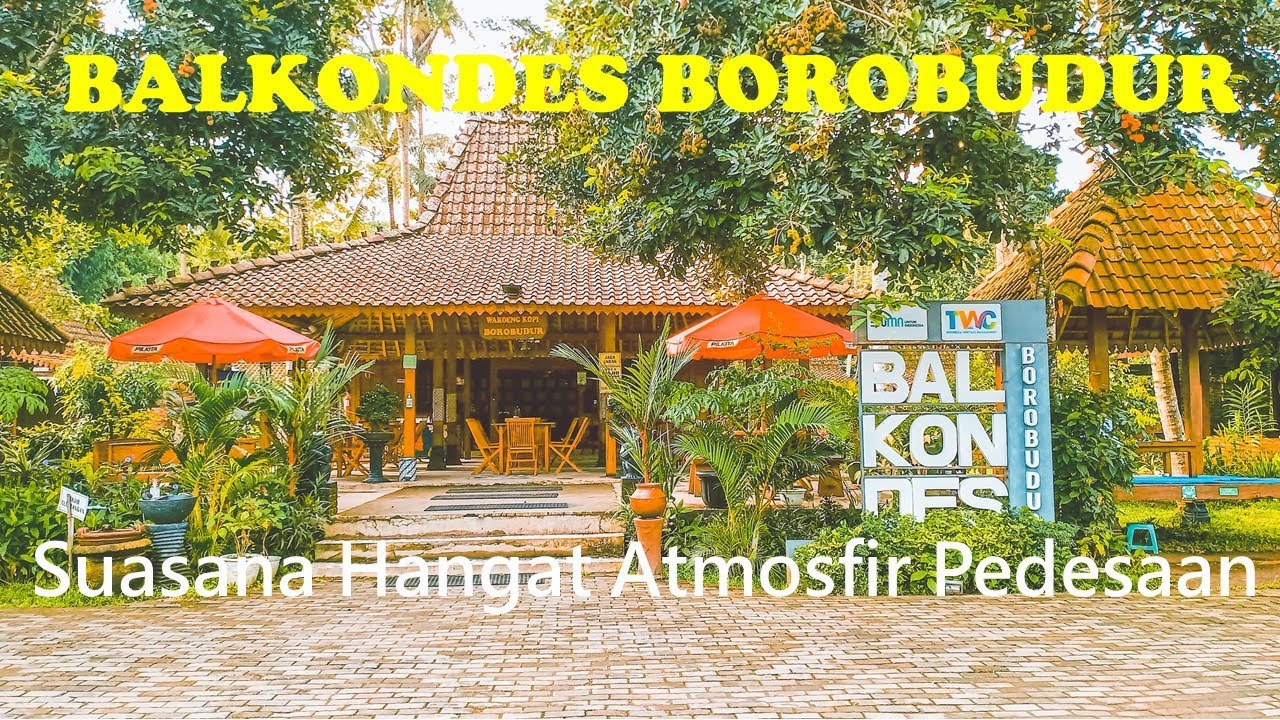 BALKONDES BOROBUDUR | EKSOTISME MENGINAP DI BALKONDES