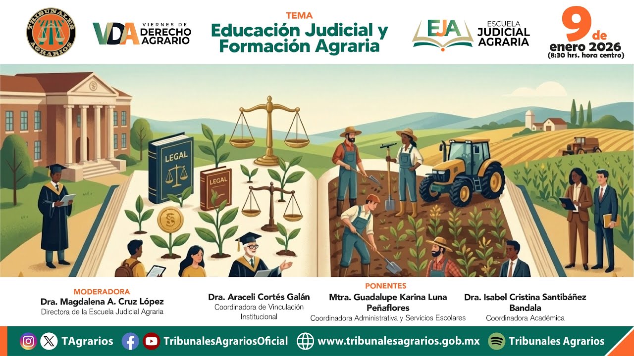 09/01/2026 | Viernes de Derecho Agrario | Educación Judicial y Formación Agraria