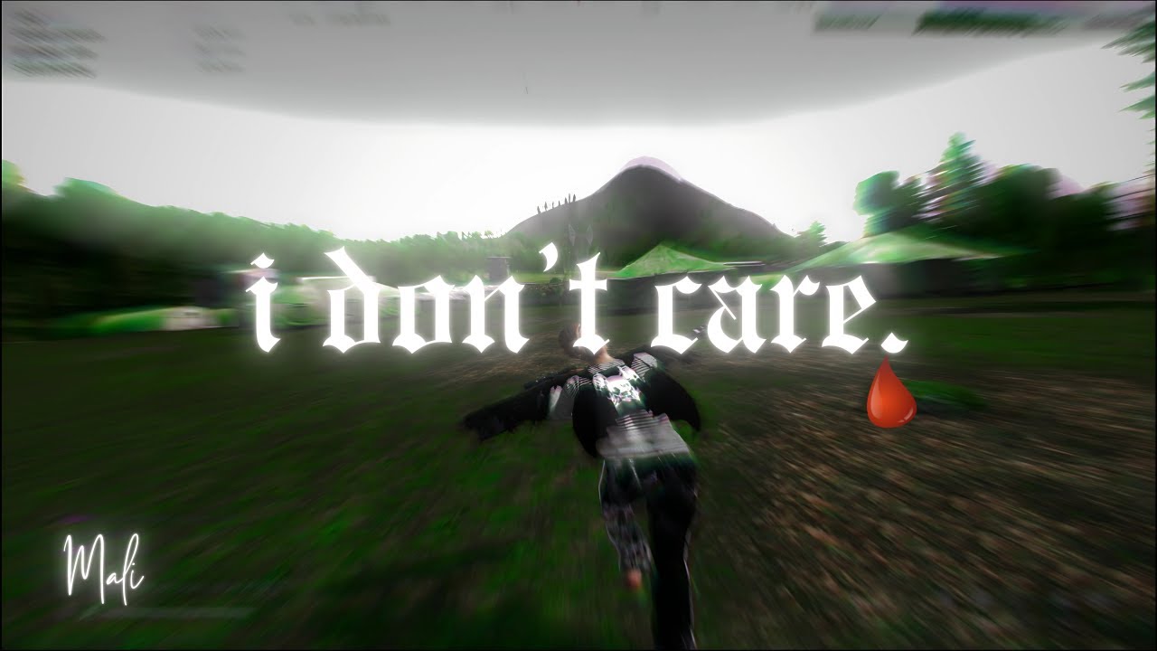 𝔦 𝔡𝔬𝔫'𝔱 𝔠𝔞𝔯𝔢❤🩸| 4k Dayz Montage
