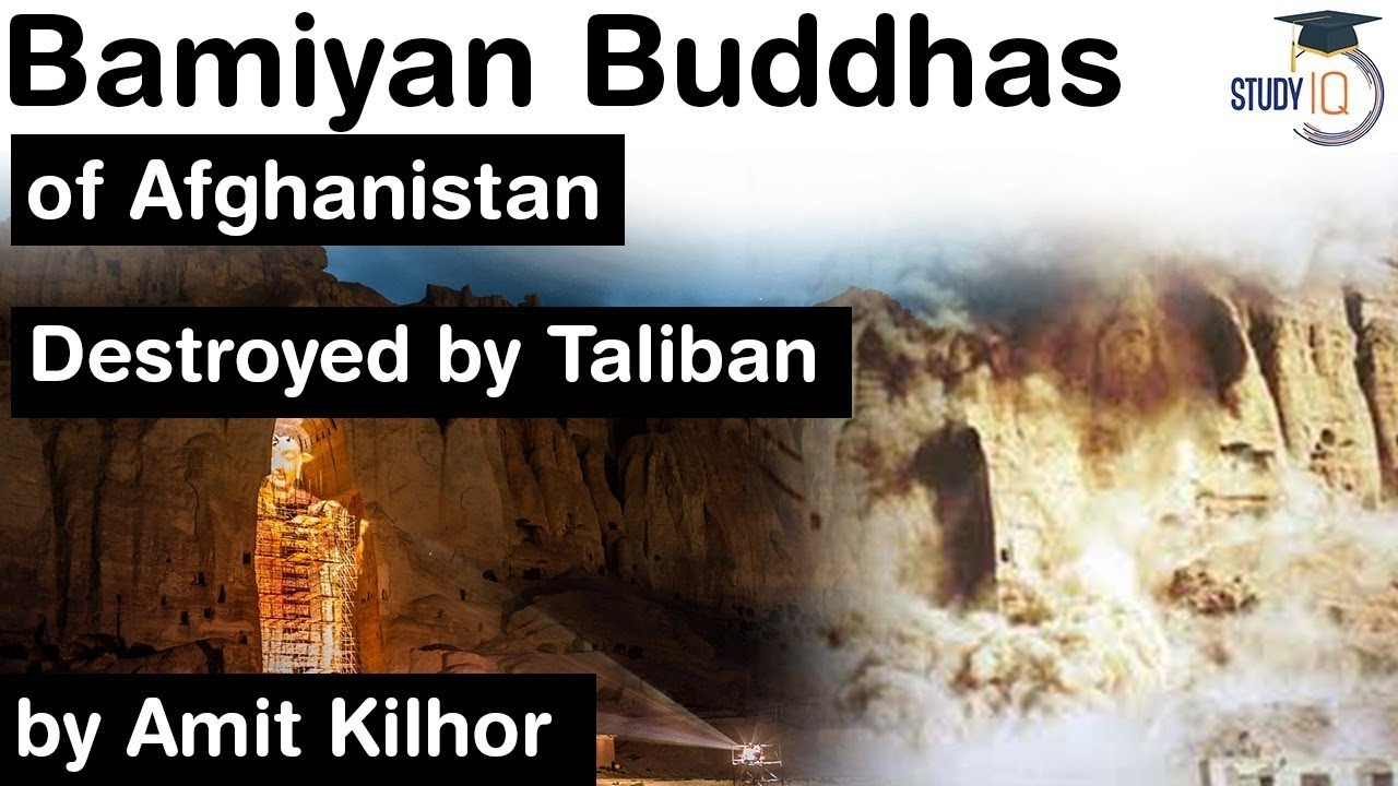 Buddhas of Bamiyan in Afghanistan - Significance of Bamiyan - Why Taliban destroyed Bamiyan Buddhas?