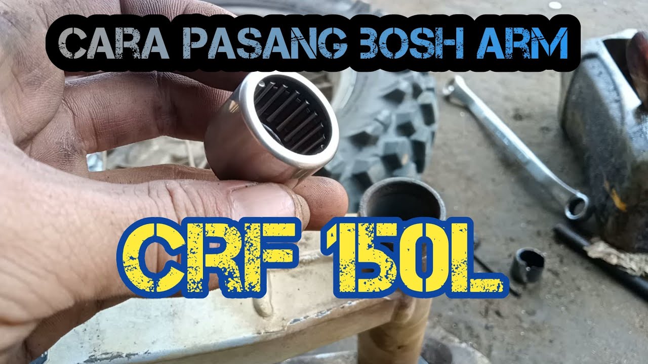 cara pasang bosh arm crf