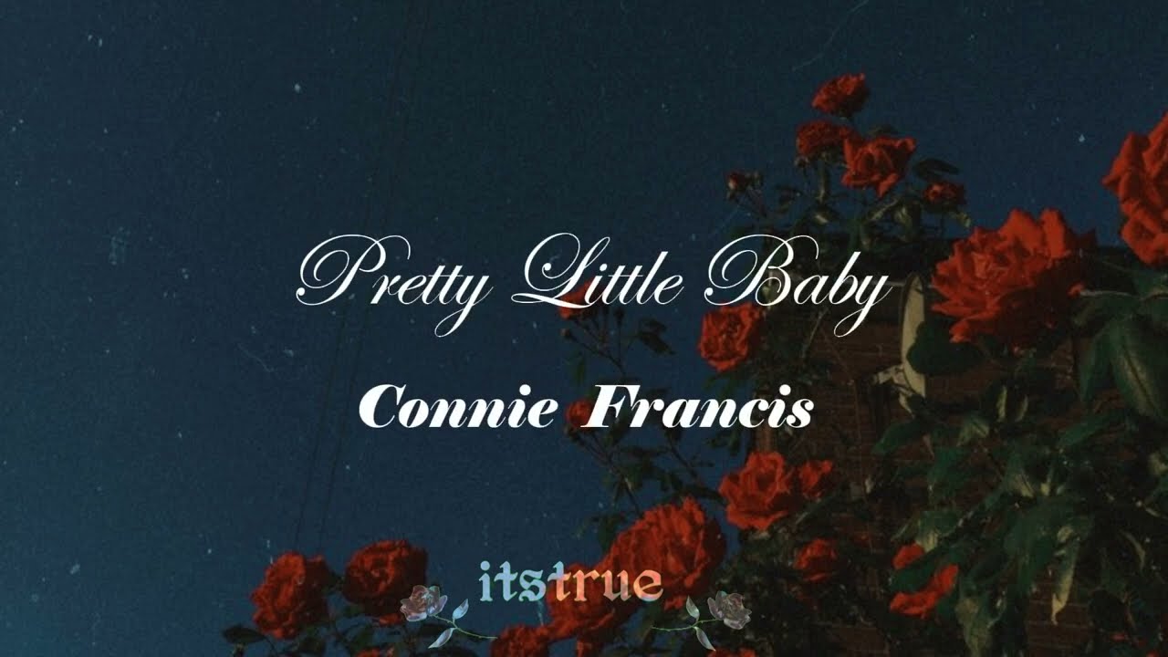 Pretty Little Baby - Connie Francis ( lyric et traduction française)