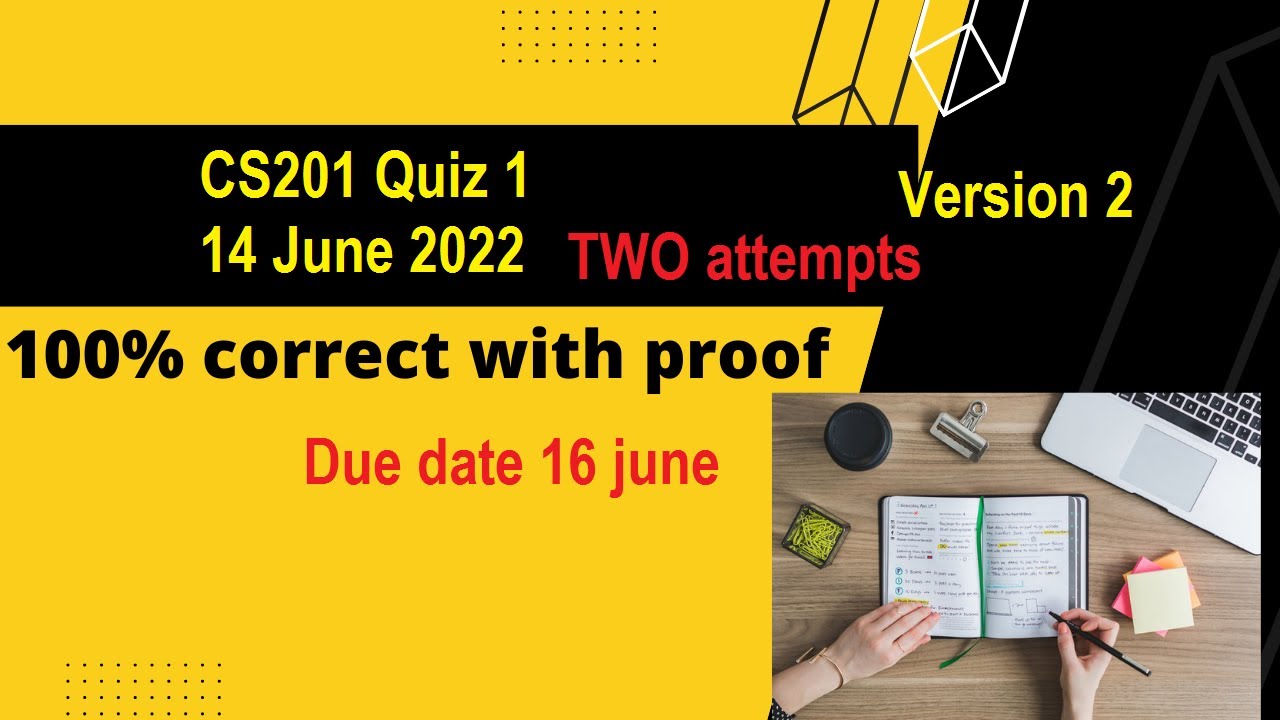 CS201 quiz 1 2022 Spring 2022 live attempt with reference By Helping Hands|version 2 |