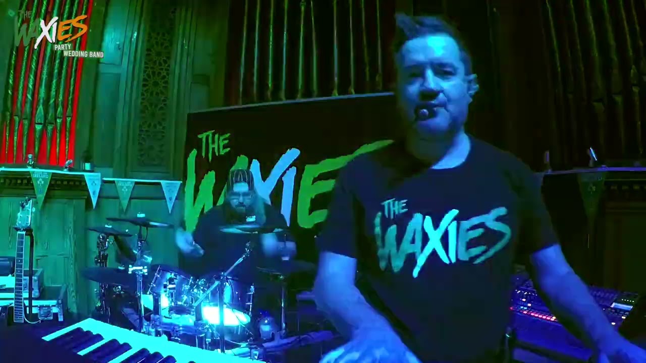 THE WAXIES -TRAD HOUSE SET EXTENDED (this is the life/oh my johnny/country roads/cotton eye joe)