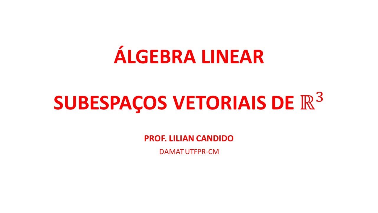 Exemplos - Subespaços vetoriais em R3