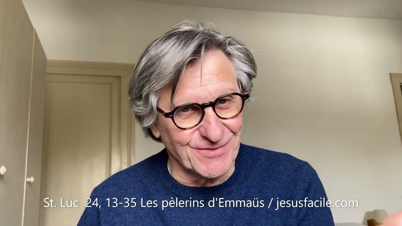 Evangile selon St. Luc 24, 13 35 Les pèlerins d'Emmaüs