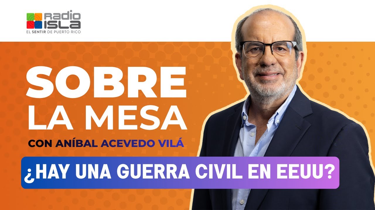 Sobre la mesa con Aníbal Acevedo Vilá - Lunes, 26 de enero de 2026