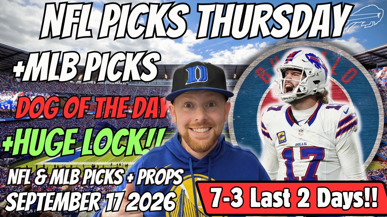 NFL Picks Today TNF Thursday 9/17/2026 | Free NFL Best Bets, Player Props, and Predictions