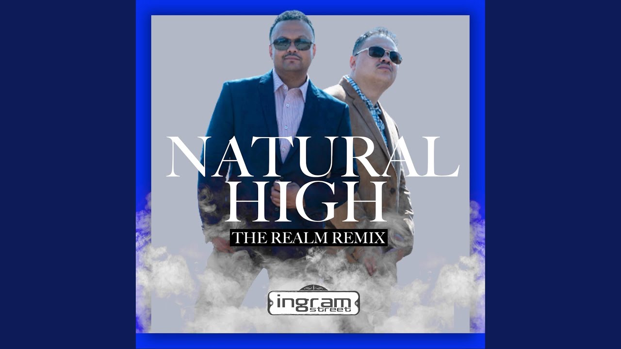 Natural High (The Realm Remix)