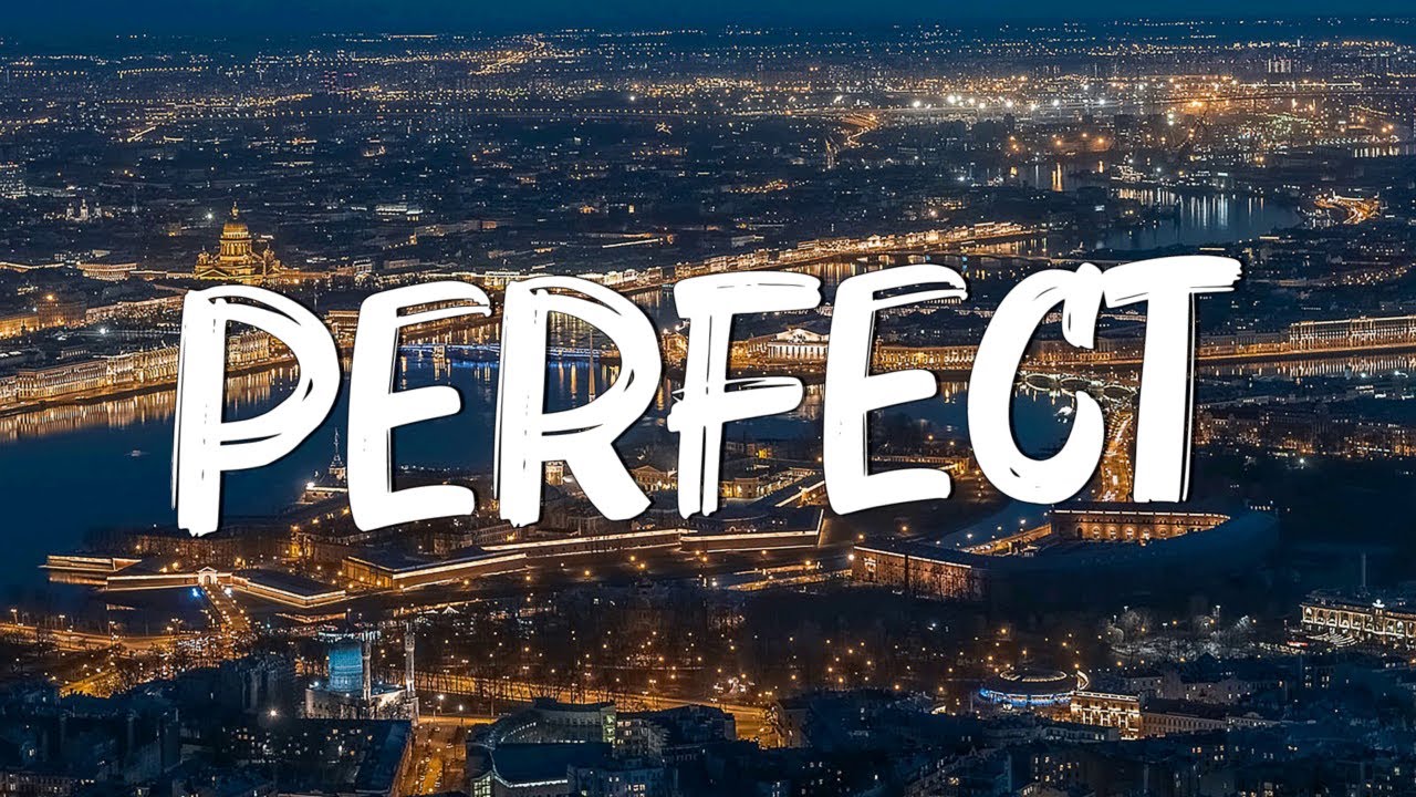 Perfect - Ed Sheeran (Lyrics) || Lewis Capaldi, John Legend (Mix Lyrics)