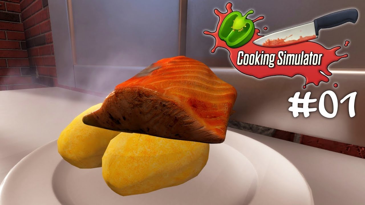 Koch-Simulator #01 Ran an den Lachs ☆ Let's Play Cooking Simulator