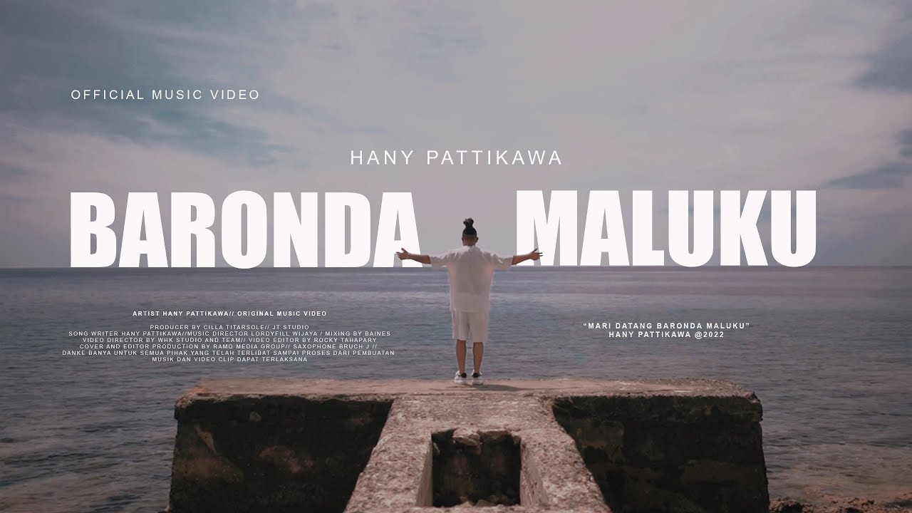 HANY PATTIKAWA - Baronda Maluku ( Official Music Video )