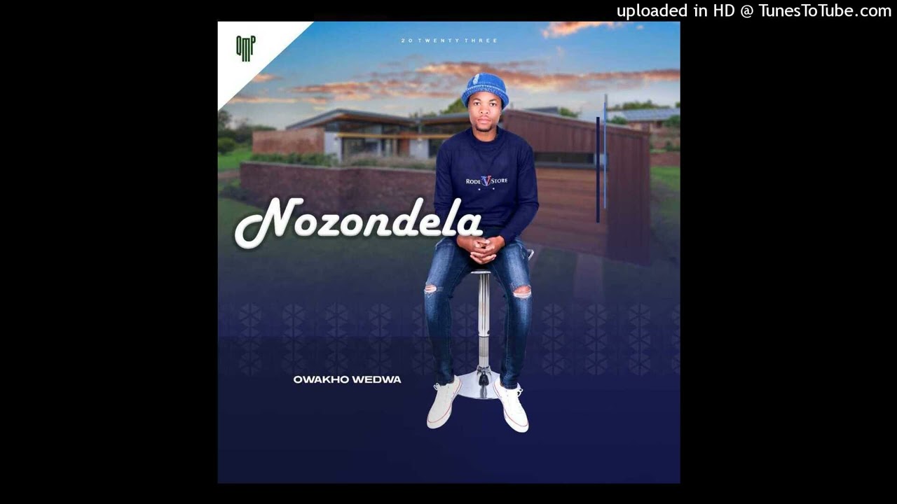 Nozondela - Owakho wedwa