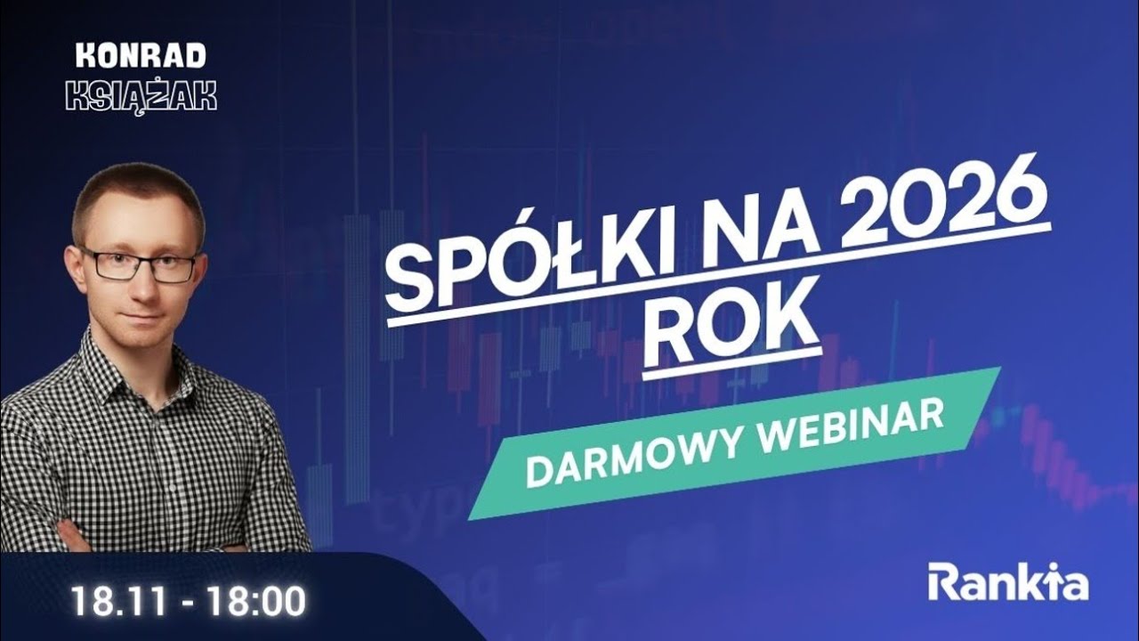 Mocne Sp&oacute;łki na rok 2026 | Z Konradem Książakiem