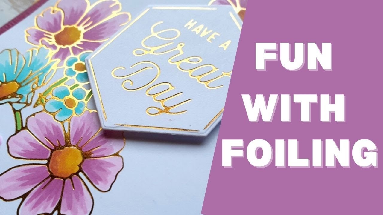 Fun with foiling | August Glimmer kit