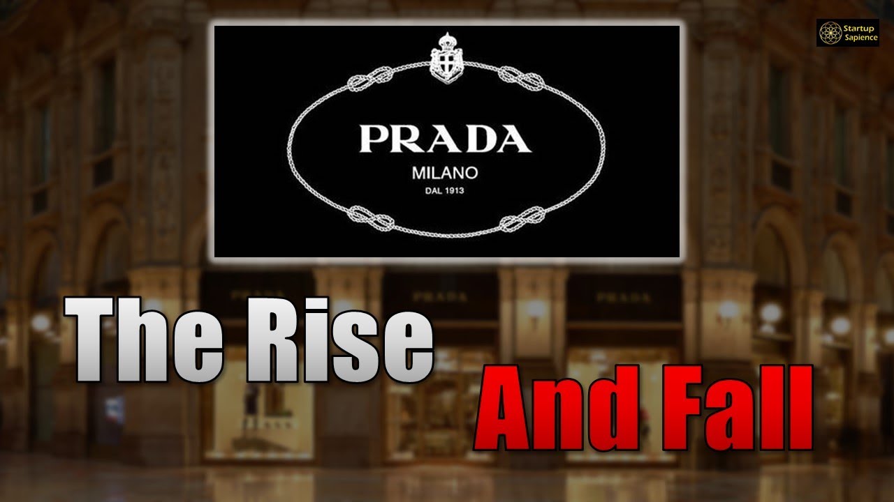 The Rise and Fall of Prada