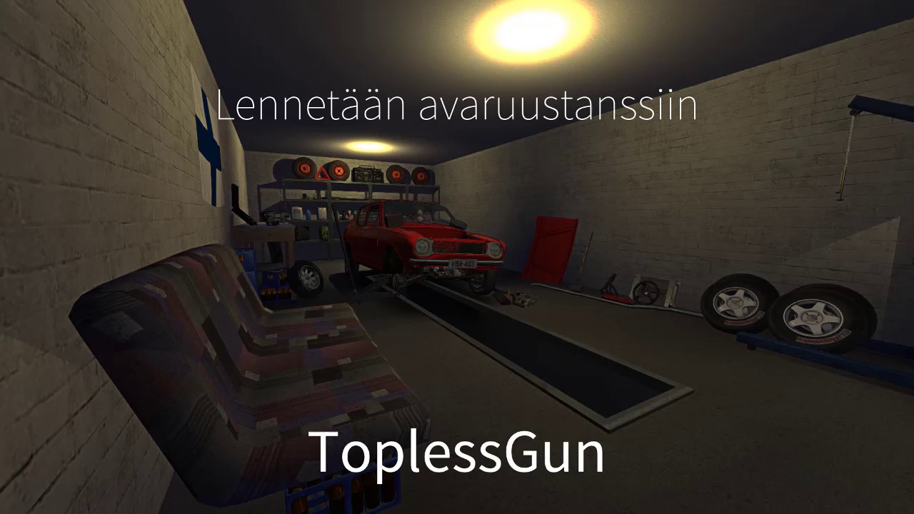 ToplessGun - Lennetään avaruustanssiin (My Summer Car)
