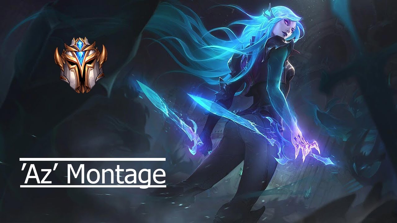 'Az' Montage #1 | Challenger Katarina Montage