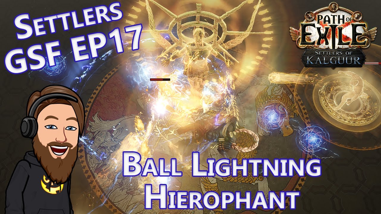 New Build! Leveling Ball Lightning Hierophant Act 1-10 - Settlers GSF EP 17