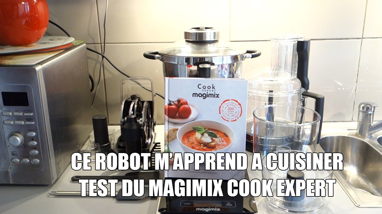 UN ROBOT M'APPREND A CUISINER ! Test du Magimix Cook Expert